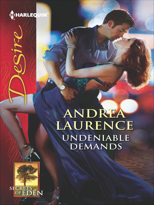 Title details for Undeniable Demands by Andrea Laurence - Available